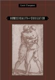 Louis Crompton - Homosexuality & Civilization
